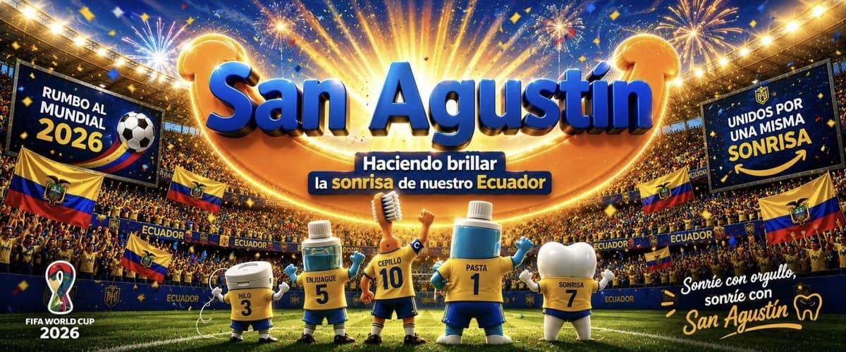 Campaña «Rumbo al Mundial 2026» de San Agustín: mascotas 3D de cepillo, pasta, hilo y enjuague con la camiseta de Ecuador
